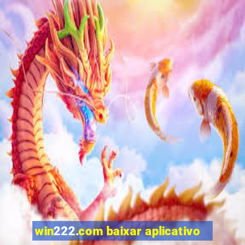 win222.com baixar aplicativo